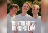 Mountain Breeze — Running Low OFFICIAL AUDIO