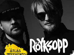 Röyksopp на фестивалі Atlas Weekend 2017